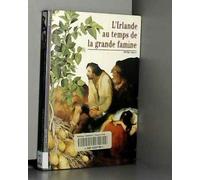 L'Irlande au temps de la grande famine