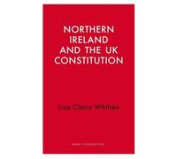 L'Irlande du Nord et la Constitution britannique