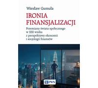 L'ironie de la financiarisation