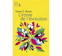 L'ironie De L'évolution
