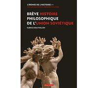 L'ironie de l'histoire - tome 2 Brève histoire philosophique de l'Union Soviétique (2)