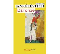 L'Ironie - - Vladimir Jankélévitch - Flammarion - Livre