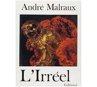 André Malraux – La métamorphose des dieux, tome 2 : L'Irréel – Gallimard – Relié