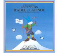 L'Irrésistible ascension d'Adele Lapinou