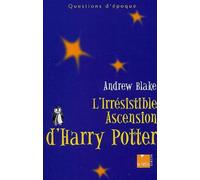 L'Irrésistible ascension de Harry Potter