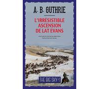 L'Irrésistible Ascension de Lat Evans
