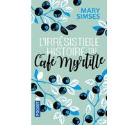 L'Irrésistible Histoire du Café Myrtille