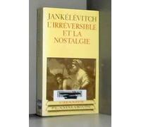 L'irreversible et la nostalgie **** no 123