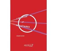 L'Irruption des prolétaires Jacques Lancier (Auteur)