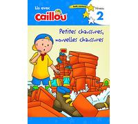 Lis avec Caillou Petites chaussures, nouvelles chaussures - niveau 2