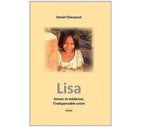 Lisa - Amour Et Médecine, L'indispensable Union