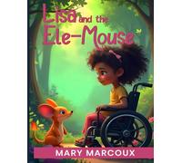 Lisa and the Ele-Mouse: Team Work Will Do It