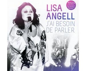 Lisa Angell - J'Ai Besoin De Parler
