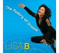 Lisa B - Poetry of Groove