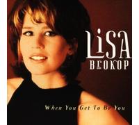 Lisa Brokop - When Get to Be You [Import]