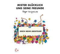 Lisa Buchner Ro Mister Glücklich und seine Freunde. Noch mehr Abenteuer (Relié)