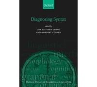 Lisa Cheng Diagnosing Syntax (Poche) Oxford Studies in Theoretical Linguistics