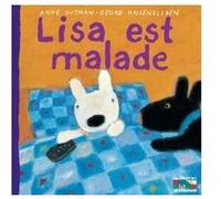 Lisa est malade Anne Gutman (Auteur), Georg Hallensleben (Auteur)