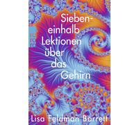 Lisa Feldman Barrett Elisabeth Lie Siebeneinhalb Lektionen über das Gehi (Poche)