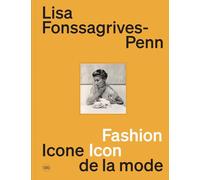 Lisa Fonssagrives-Penn – Icône de la mode. Une collection particulière – Thames & Hudson