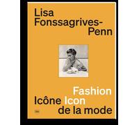 Lisa Fonssagrives-Penn, icone de la mode. Une collection particulière Edition bilingue français-anglais - Vince Aletti - Skira Paris - broché - Catalogue d'exposition