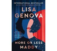 Lisa Genova More or Less Maddy (Poche)