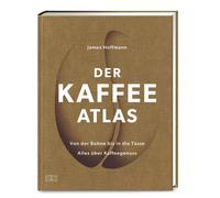Lisa Heilig Jam Der Kaffeeatlas: Von der Bohne bis in die Tasse alles üb (Relié)