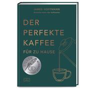 Lisa Heilig Jam Der perfekte Kaffee für zu Hause - Das Praxis-Handbuch f (Relié)