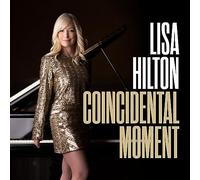 Lisa Hilton - Coincidental Moment
