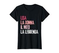Lisa La Donna Il Mito La Leggenda Festa di Compleanno T-Shirt