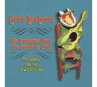 Lisa Levine - Mis Canciones Para Los Judios de Cuba