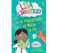 Lisa l'inventrice - Tome 2 Lisa l'inventrice et la Malédiction de Macha la fée - Dès 6 ans (2)