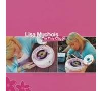 Lisa Mychols - In This City Ep [Japan Only]