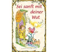 Lisa O. Engelhardt Karen Katafias Sei sanft mit deiner Wut: Elfenhellfe (Poche)