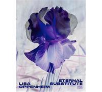 Lisa Oppenheim: The Eternal Substitute - CORNELL LAUREN - Hatje Cantz Verlag GmbH - ebook (ePub) - Livre