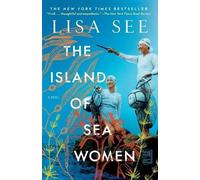 Lisa See The Island of Sea Women (Poche)