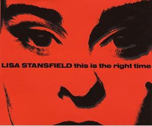 Lisa Stansfield - This is The Right Time (INCL. Miles Ahead Mix, 1989) [Import]