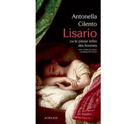 Antonella Cilento – Lisario ou le plaisir infini des femmes – Roman – Broché