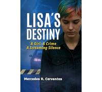 LISA'S DESTINY: A Story of Suspense, Intrigue, and a Crime to be Solved (Suspense Thriller/Police Novel)