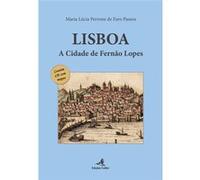 Lisboa - A Cidade De Fernão Lopes Maria Lúcia Perrone De Faro Passos (Auteur)