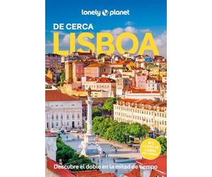 Lisboa de cerca 7: Todo lo imprescindible para una escapada: rutas a pie, mapas y los mejores lugares