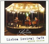 Lisboa Zentral Café - La Glorieta [Import]