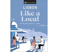 Lisbon Like a Local: By the People Who Call It Home
