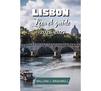 LISBON TRAVEL GUIDE 2026-2027