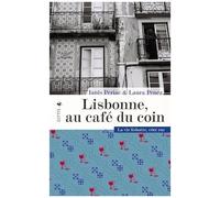 Lisbonne, Au Café Du Coin - La Vie Lisboète Côté Rue