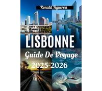 LISBONNE GUIDE DE VOVAGE 2025-2026