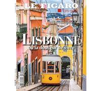 Lisbonne, ou la douceur de vivre