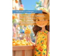 Lisebet und das Geheimnis vom Orangeneis: Lisebets Urlaubsabenteuer - am Gardasee