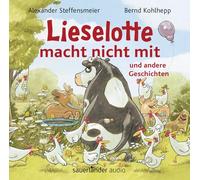 Dirk Kauffels – Lieselotte macht nicht mit – CD – Argon Hörbuch