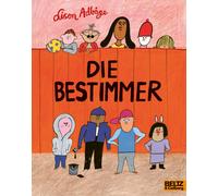 Lisen AdBåge Maike Dörri Die Bestimmer: Vierfarbiges Bilderbuch (MINIMA (Poche)